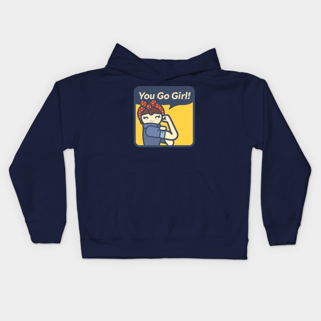 You Go Girl! Kids Hoodie by zacrizy